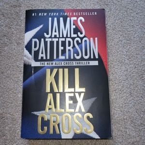 Kill Alex Cross by James Patterson